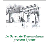 The "Serra de Tramuntana": present and future